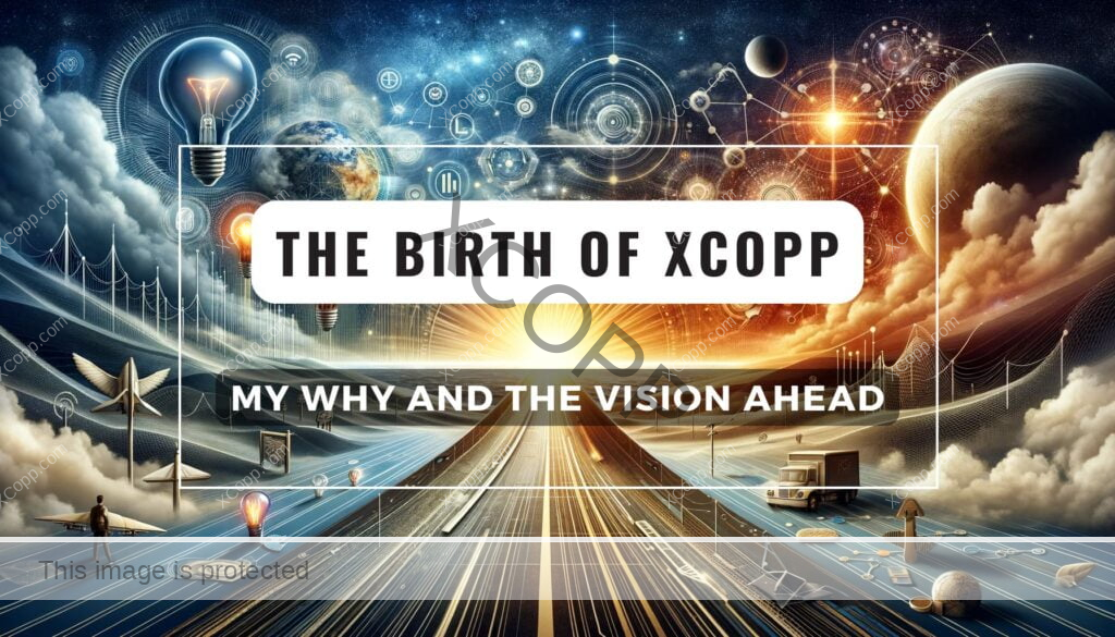 The Birth of XCopp My Why and the Vision Ahead Feature Image